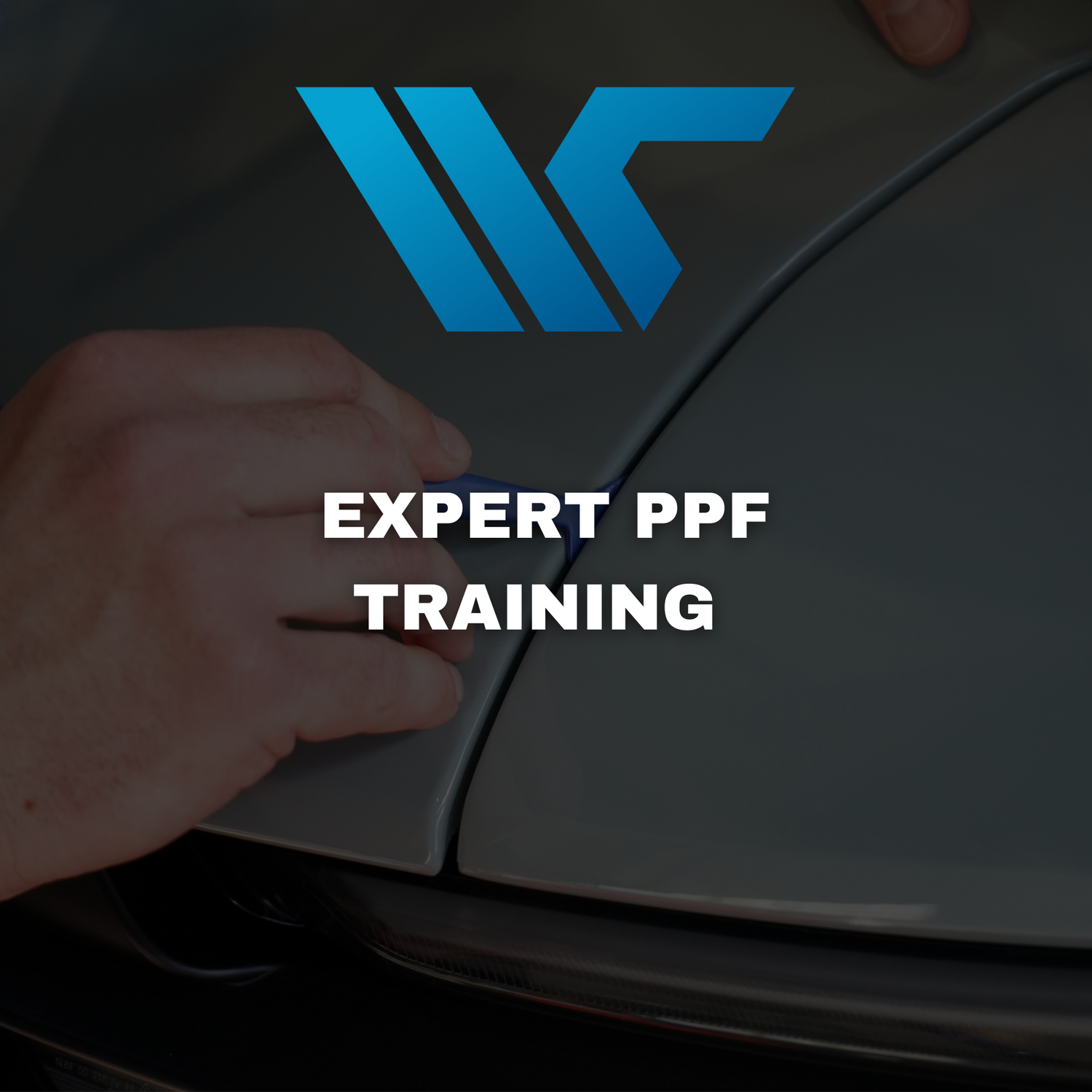 EXPERT PPF TRAINING